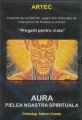 (dvd 3) - Aura, pielea noastra spirituala